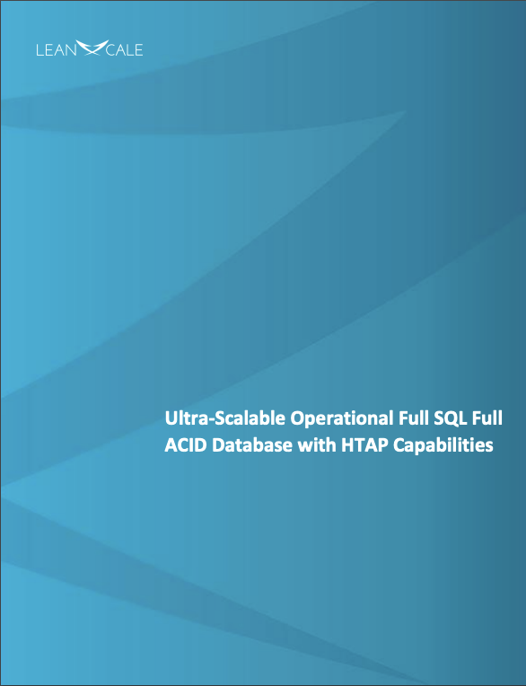 LeanXcale Ultrascalable HTAP